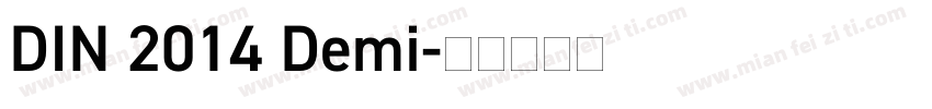 DIN 2014 Demi字体转换